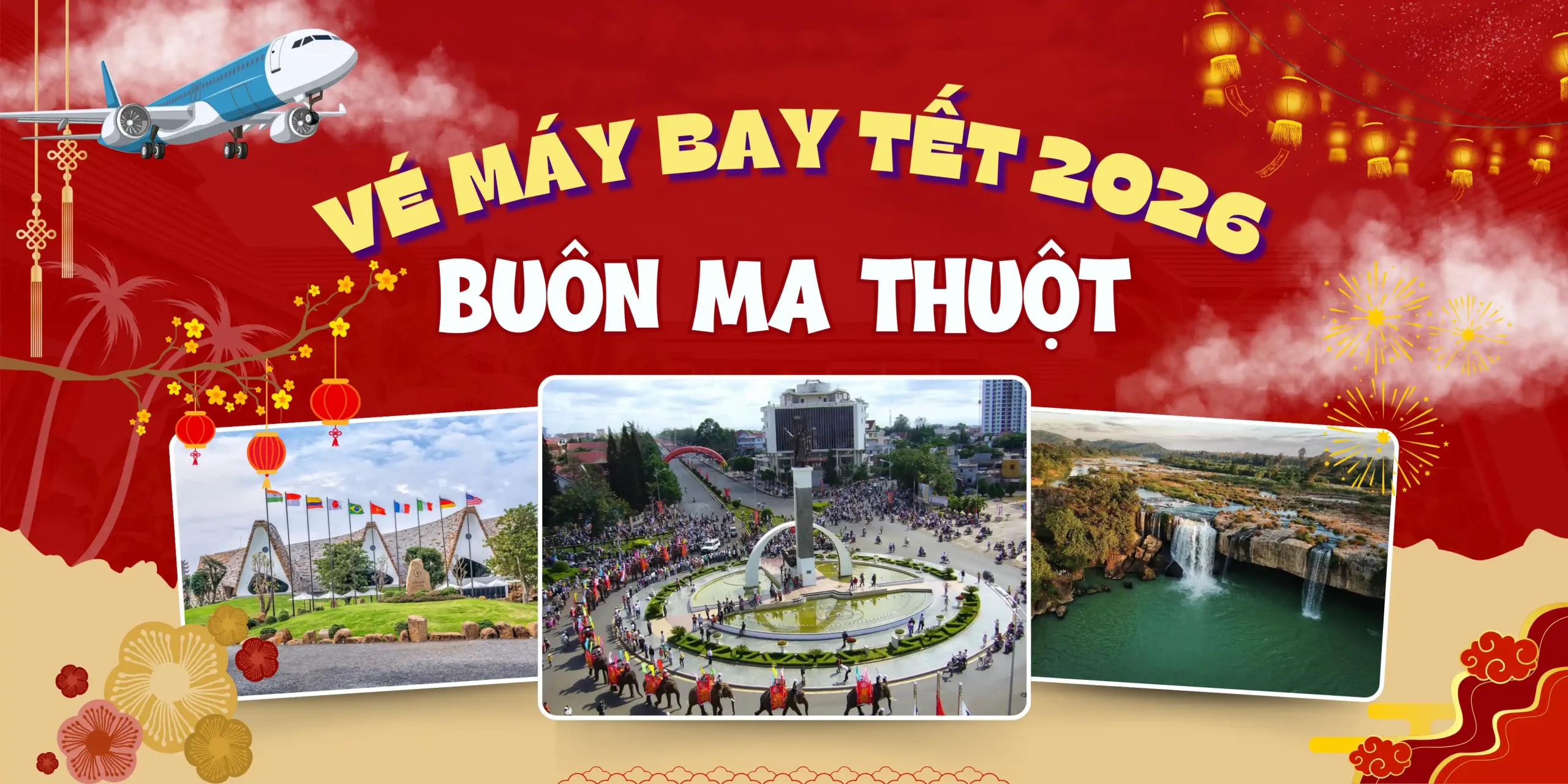 Vé máy bay Tết đi Buôn Ma Thuột, niềm mong chờ trở về nhà