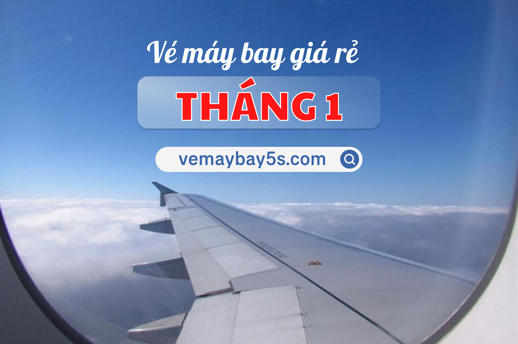 Vé máy bay giá rẻ tháng 1