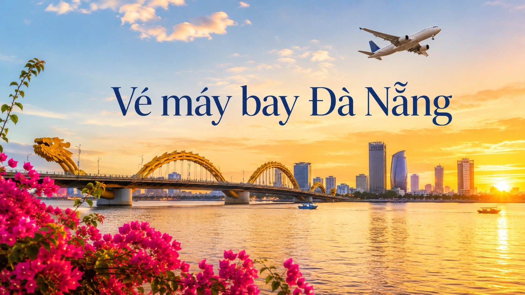 Vé Máy Bay Đi Đà Nẵng Giá Rẻ Cập Nhật Giá Vé Mới Nhất